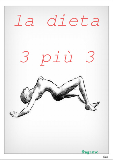 la dieta 3 più 3