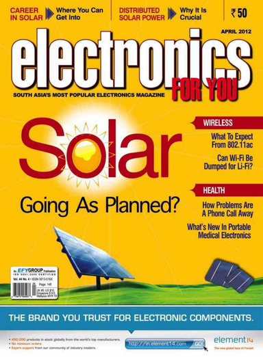 Electronics For You, April 2012
