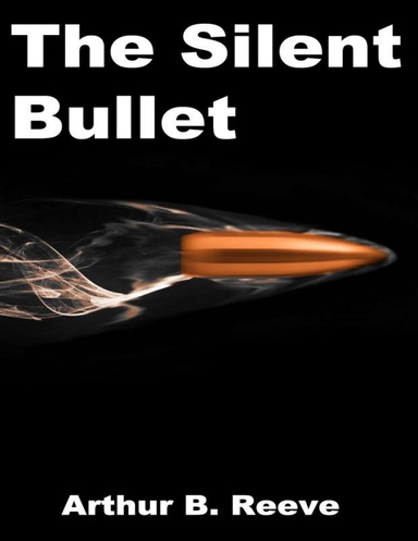 The Silent Bullet