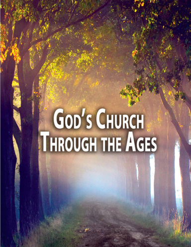 God's Church Through the Ages