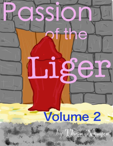 Passion of the LigerL Volume 2