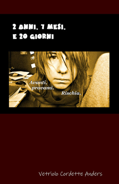 2 Anni, 7 mesi, e 20 giorni