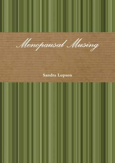 Menopausal Musing