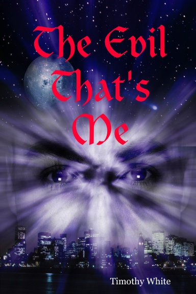 The Evil That's Me