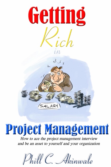 Getting Rich in Project Management
