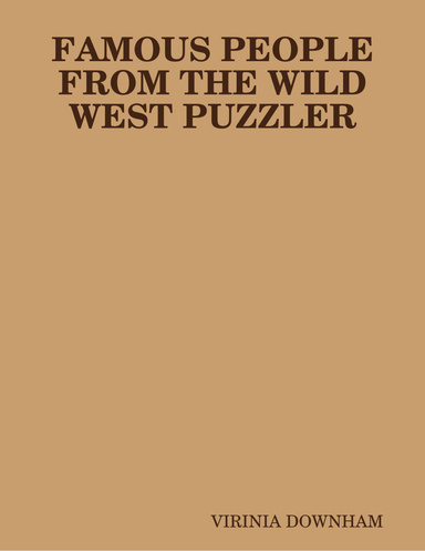 Famous People from the Wild West Puzzler