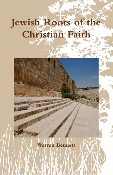 Jewish Roots of the Christian Faith