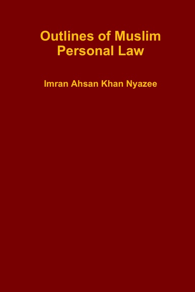 Outlines of Muslim Personal Law