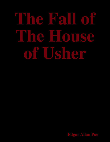 The Fall of The House of Usher