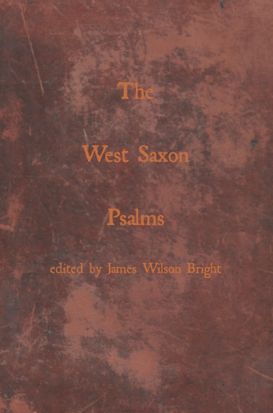 West Saxon Psalms by James Wilson Bright