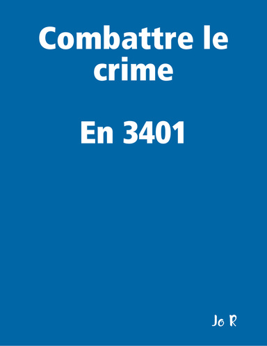 Combattre le crime