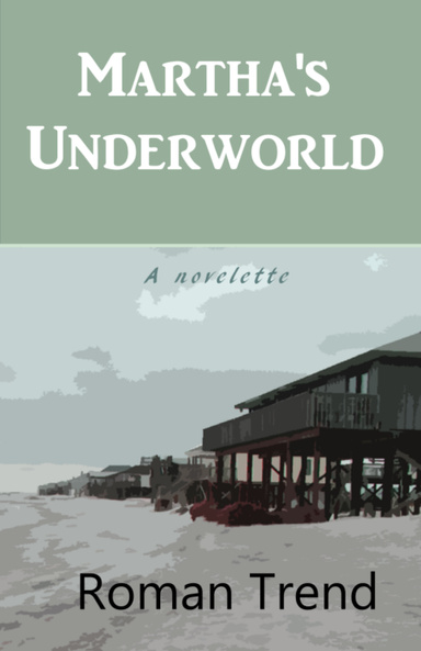 Martha's Underworld