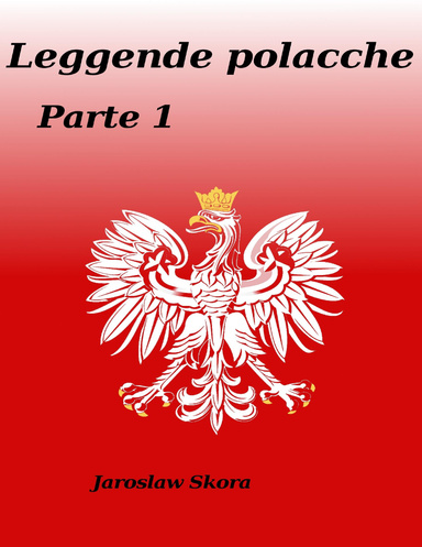 Leggende Polacche Parte 1
