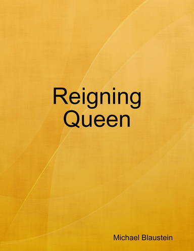 Reigning Queen