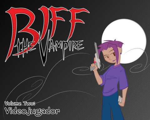 Biff the Vampire Volume Two: Videojugador