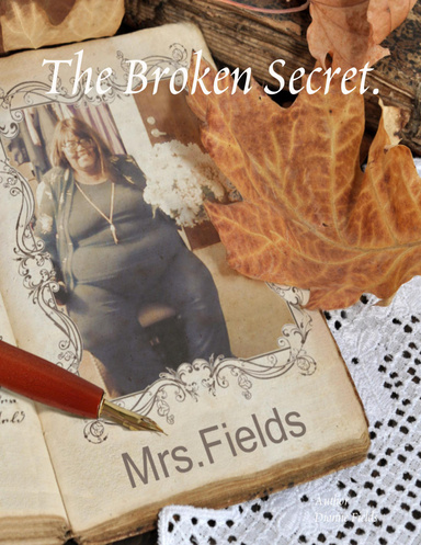 The Broken Secret