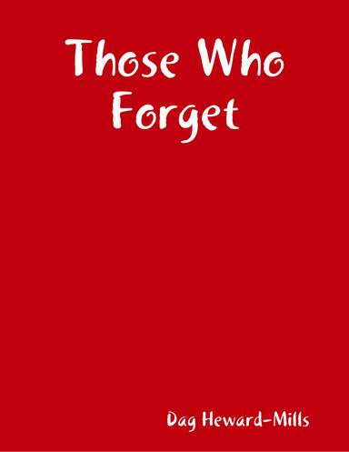 Those Who Forget