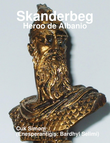 Skanderbeg - Heroo de Albanio