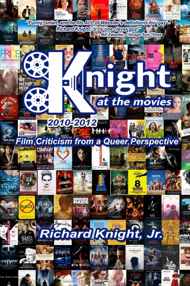 Knight at the Movies 2010-2012