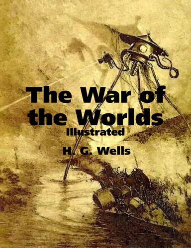 The War of the Worlds: Illustrated