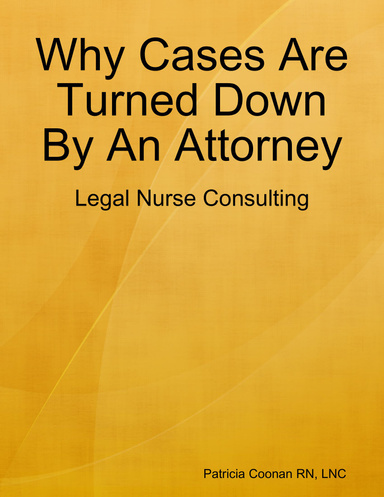 Why Cases Are Turned Down By An Attorney