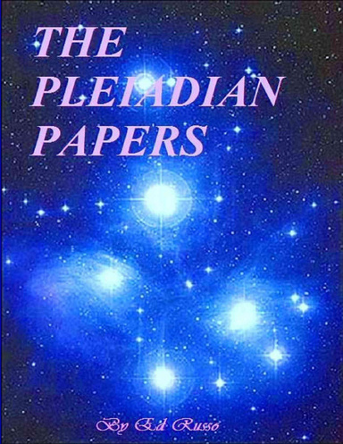 The Pleiadian Papers