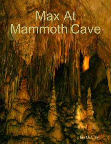 Max At Mammoth Cave