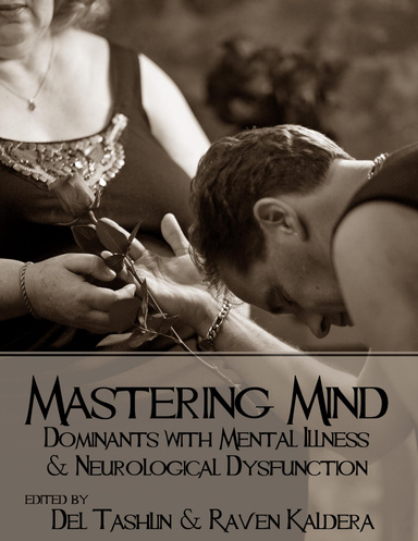Mastering Mind: Dominants With Mental Illness and Neurological Dysfunction