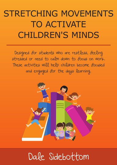 Stretching Movements to Activate Children's Minds
