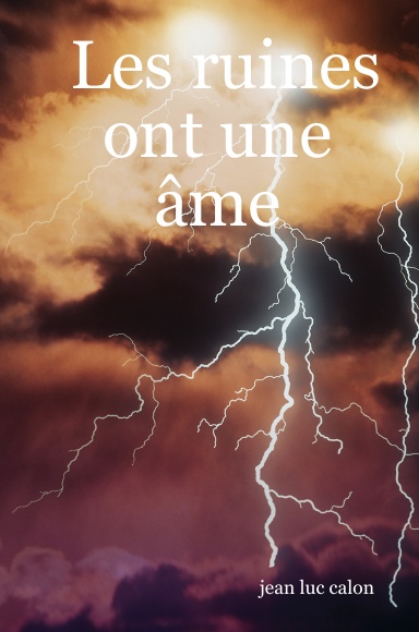Les ruines ont une âme