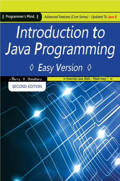 Introduction to Java Programming : Advanced Features (Core Series) Updated To Java 8.