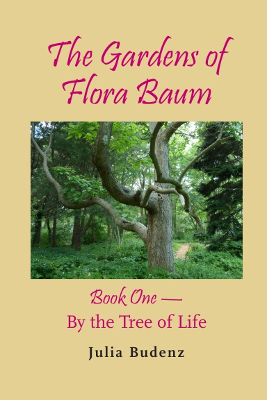 The Gardens of Flora Baum, Book One