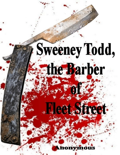 Sweeney Todd, the Barber of Fleet Street