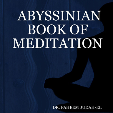 ABYSSINIAN BOOK OF MEDITATION