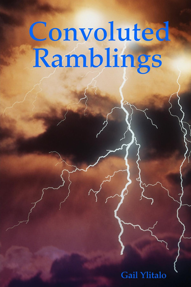 Convoluted Ramblings
