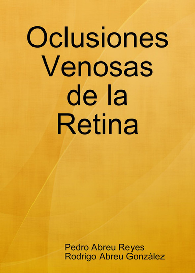 Oclusiones Venosas de la Retina