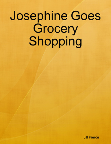 Josephine Goes Grocery Shopping