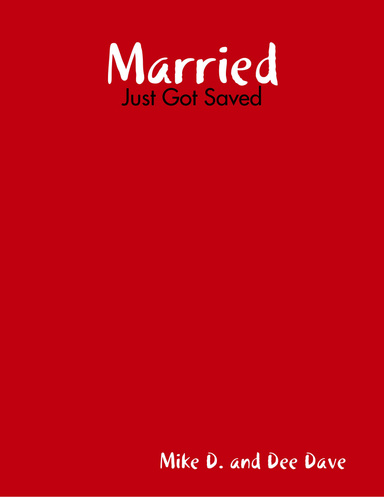 Married: Just Got Saved