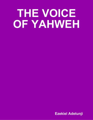 The Voice of Yahweh