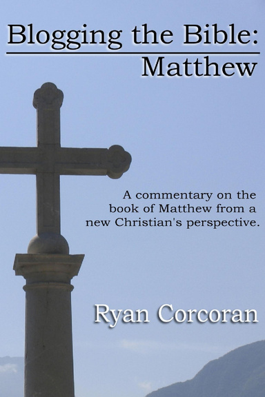 Blogging the Bible: Matthew