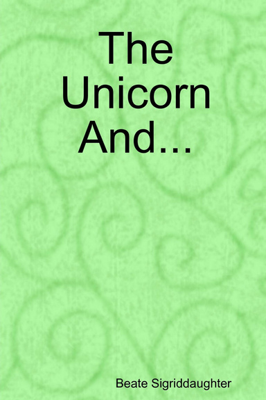 The Unicorn And...