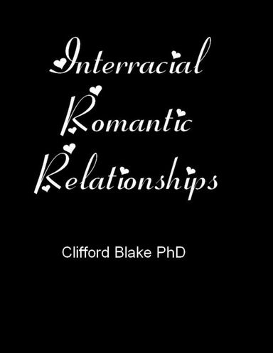 Interracial Romantic Relationships