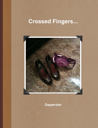 Crossed Fingers...