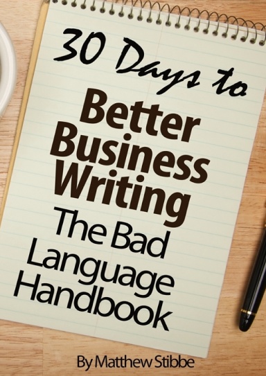 30 Days to Better Business Writing