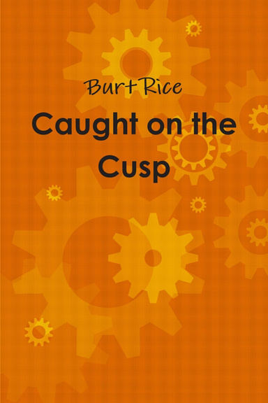 Caught On the Cusp
