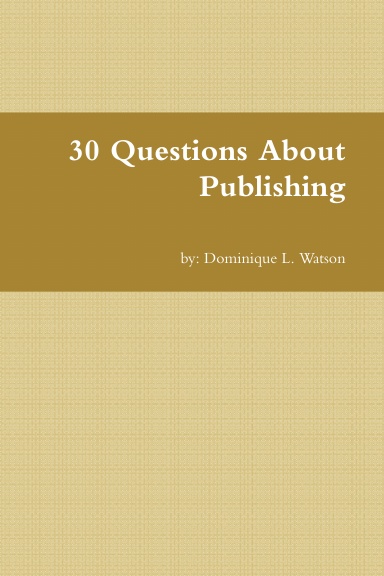 30 Questions About Publishing
