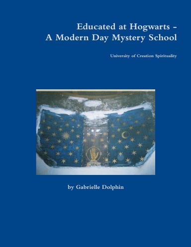Hogwarts - A Modern Day Mystery School