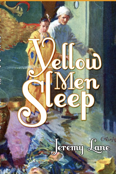 Yellow Men Sleep - Limited Edition Hardcover