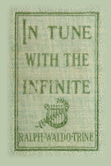 In Tune with the Infinite