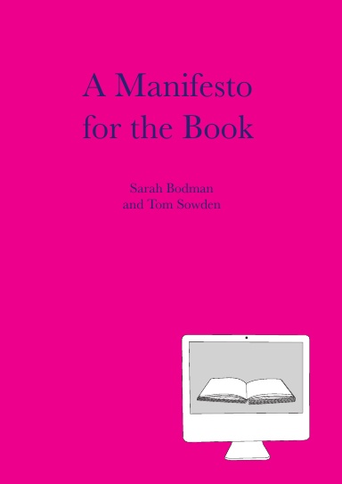 A Manifesto for the Book